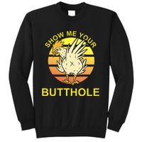 Funny Party Show Me Your Butthole Sweatshirt