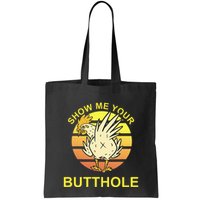 Funny Party Show Me Your Butthole Bag