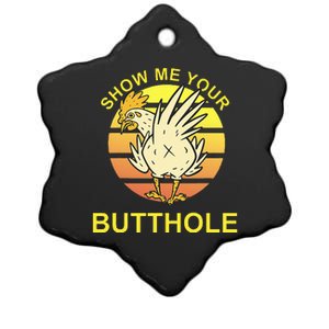 Funny Party Show Me Your Butthole Ceramic Star Ornament