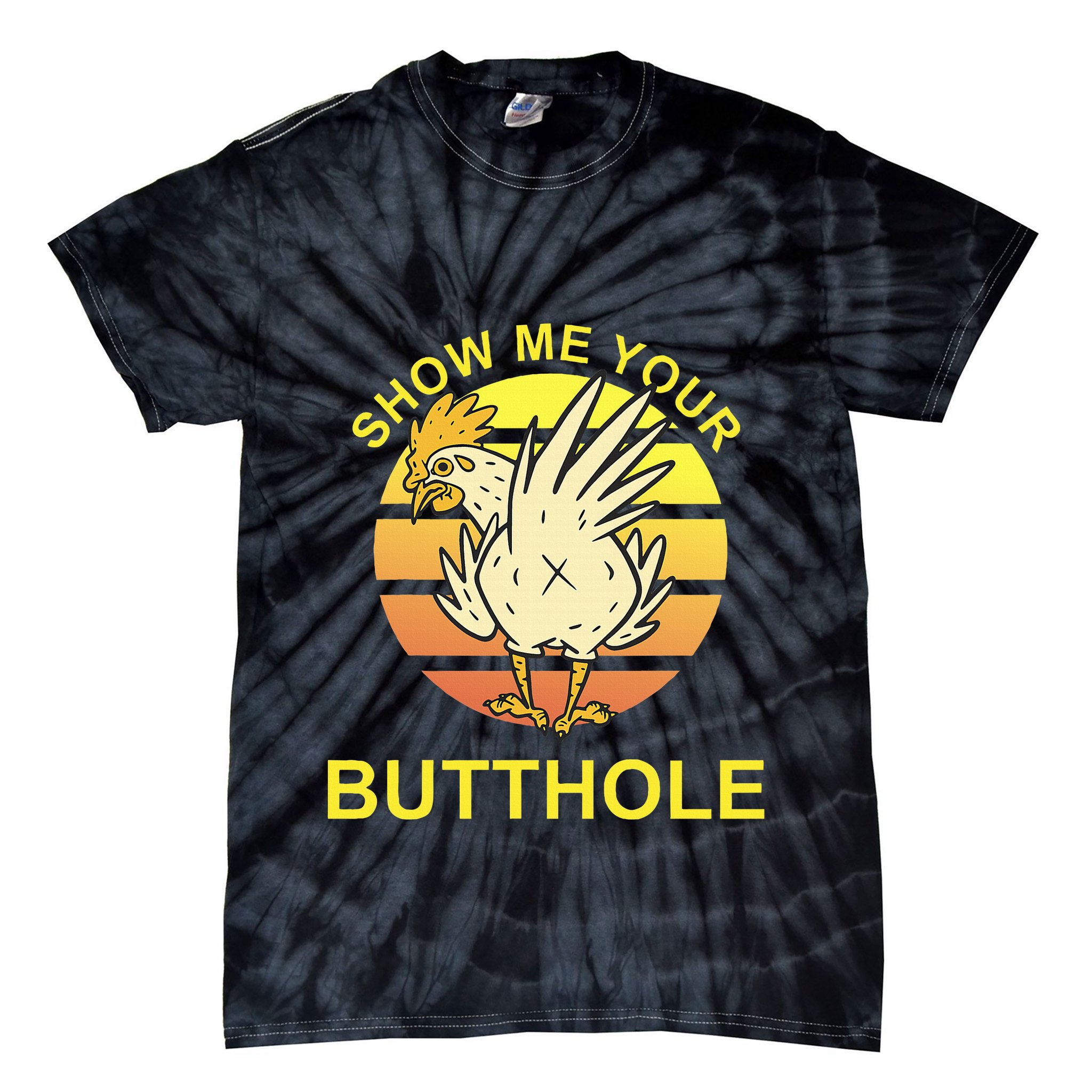 Funny Party Show Me Your Butthole Tie-Dye T-Shirt