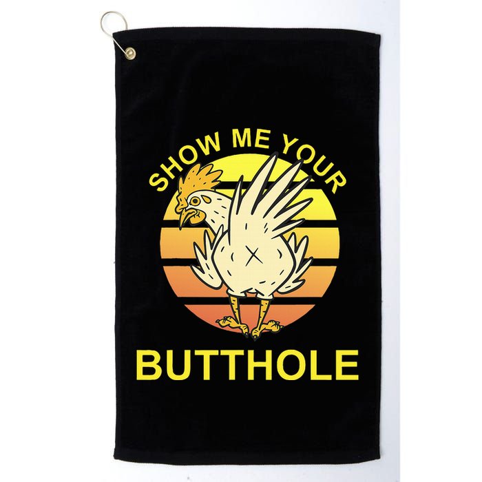 Funny Party Show Me Your Butthole Golf Towel