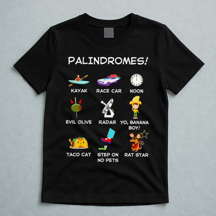 Funny Palindromes Set For Palindromists Word Play Games Pun T-Shirt