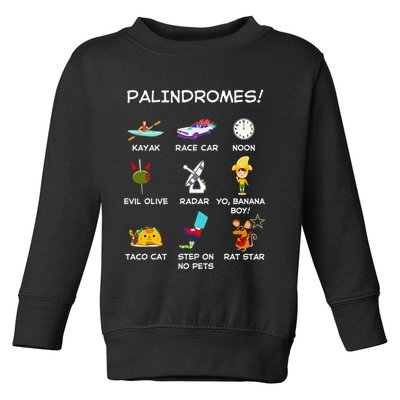 Funny Palindromes Set For Palindromists Word Play Games Pun Toddler Sweatshirt