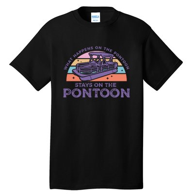 Funny Pontoon Saying Gift Pontooning Tall T-Shirt