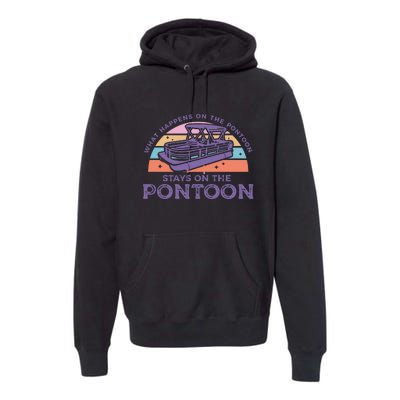 Funny Pontoon Saying Gift Pontooning Premium Hoodie