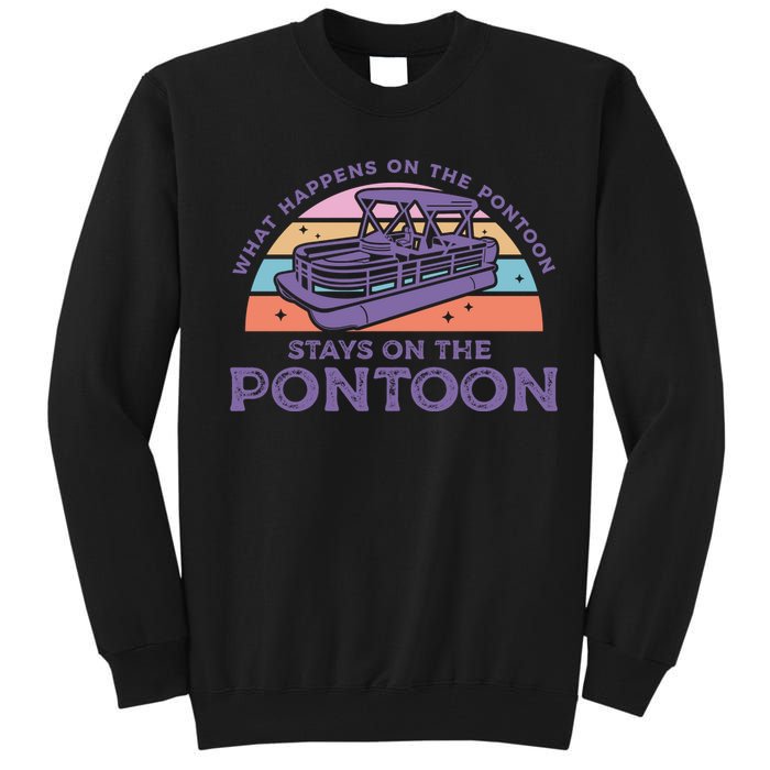 Funny Pontoon Saying Gift Pontooning Tall Sweatshirt