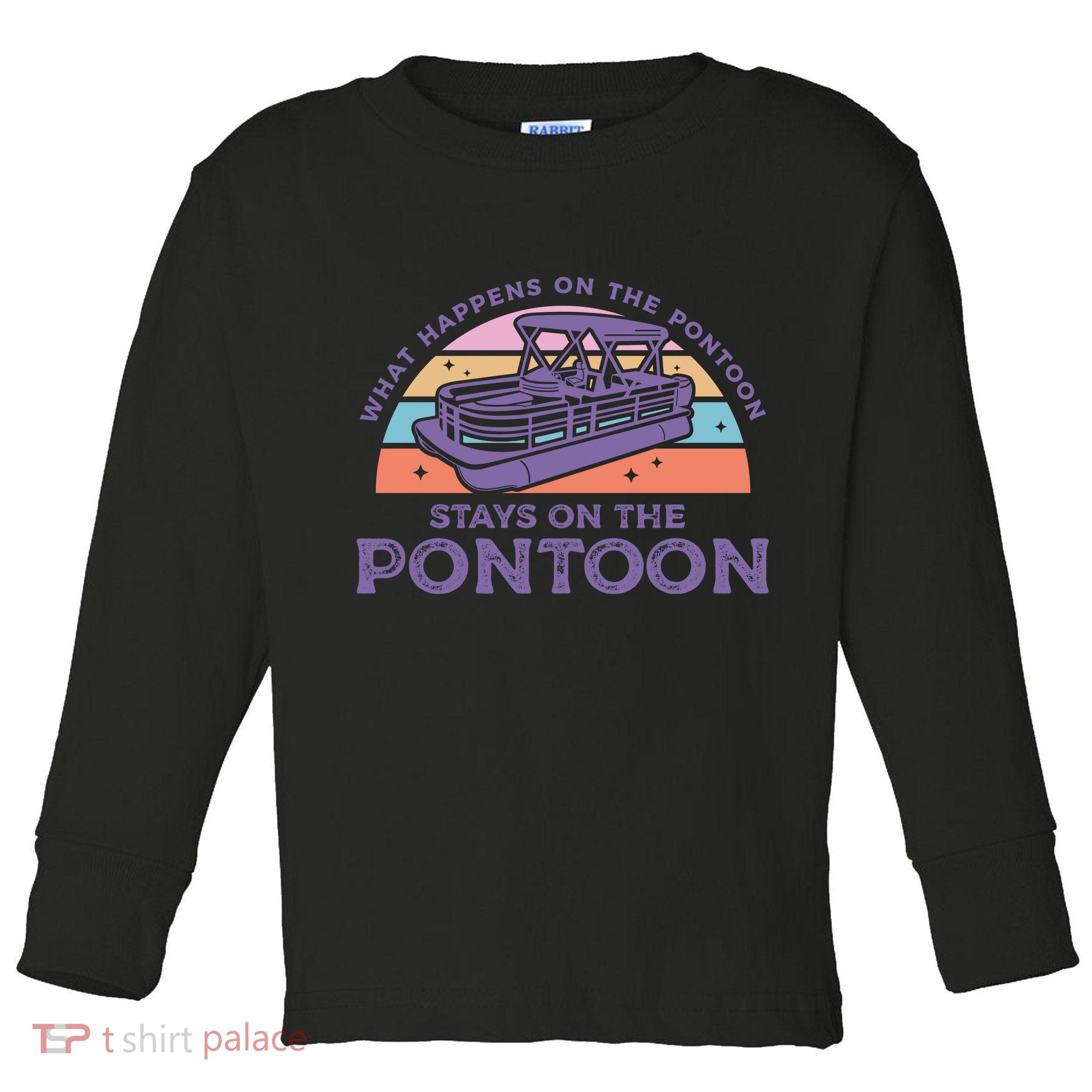 Funny Pontoon Saying Gift Pontooning Toddler Long Sleeve Shirt