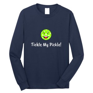 Fun Pickleball, Tickle My Pickle, Greatpickleballstuff Long Sleeve Shirt