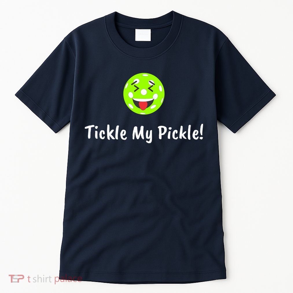 Fun Pickleball, Tickle My Pickle, Greatpickleballstuff Tall T-Shirt