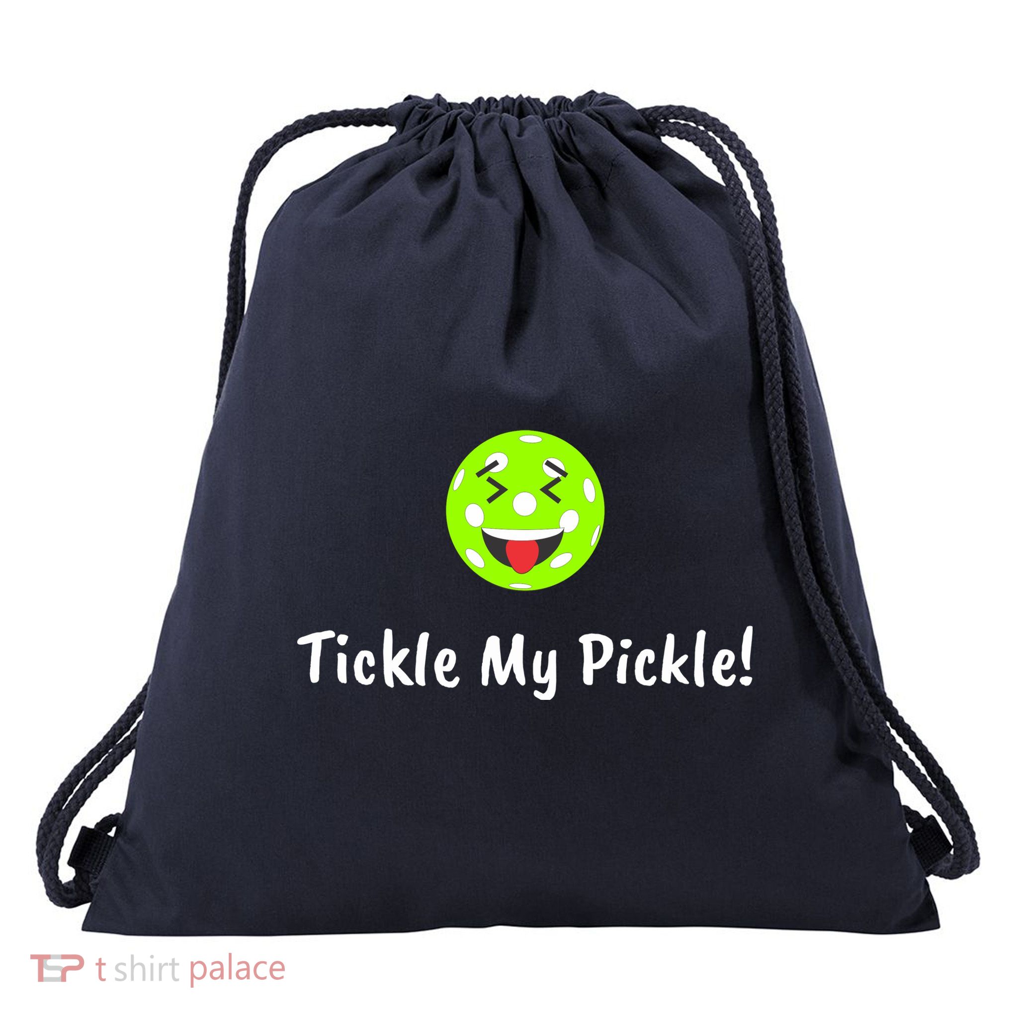 Fun Pickleball, Tickle My Pickle, Greatpickleballstuff Drawstring Bag