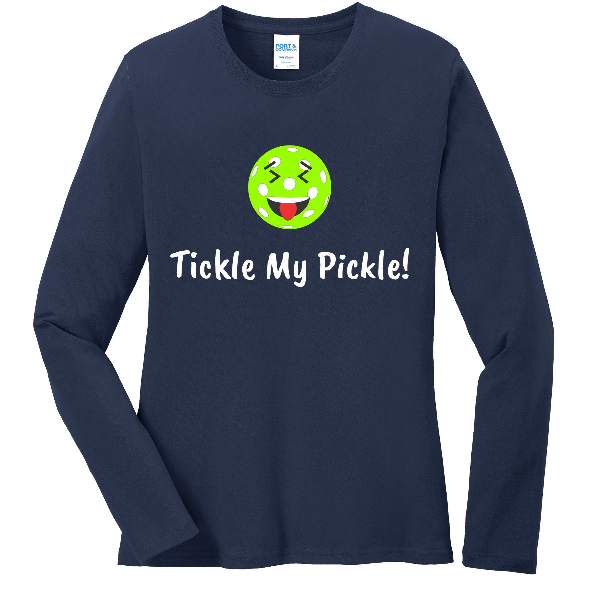 Fun Pickleball, Tickle My Pickle, Greatpickleballstuff Ladies Long Sleeve Shirt