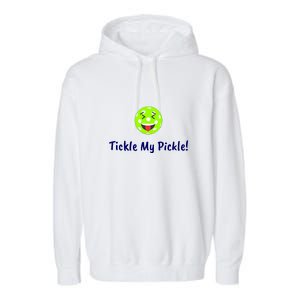 Fun Pickleball, Tickle My Pickle, Greatpickleballstuff Garment-Dyed Fleece Hoodie