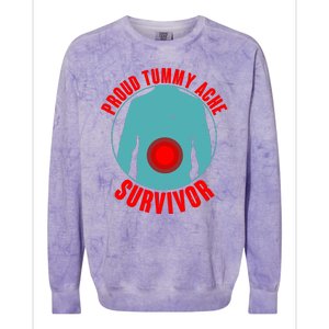 Funny Proud Tummy Ache Survivor Colorblast Crewneck Sweatshirt