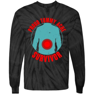 Funny Proud Tummy Ache Survivor Tie-Dye Long Sleeve Shirt