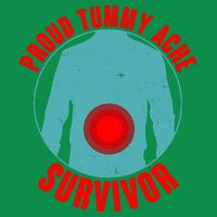 Funny Proud Tummy Ache Survivor Baby Bodysuit