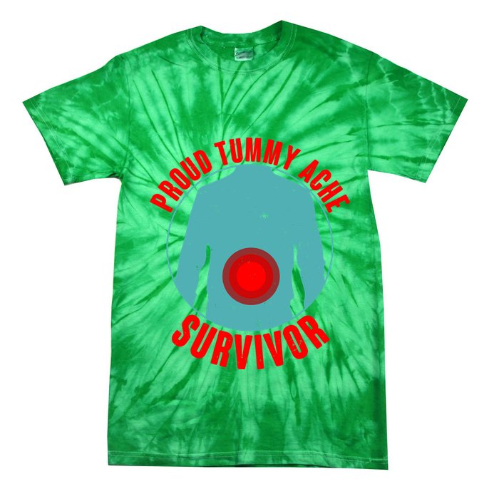 Funny Proud Tummy Ache Survivor Tie-Dye T-Shirt