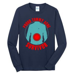 Funny Proud Tummy Ache Survivor Tall Long Sleeve T-Shirt