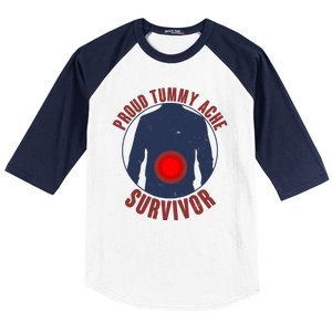 Funny Proud Tummy Ache Survivor Baseball Sleeve Shirt