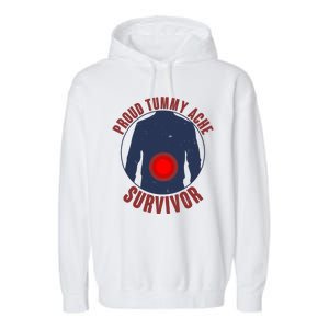 Funny Proud Tummy Ache Survivor Garment-Dyed Fleece Hoodie