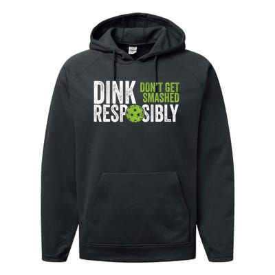 Funny Pickleball Team Clothing Dink Responsibly TShirt Performance Fleece Hoodie