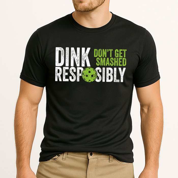 Funny Pickleball Team Clothing Dink Responsibly TShirt Cooling Performance Crew T-Shirt