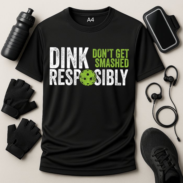 Funny Pickleball Team Clothing Dink Responsibly TShirt Cooling Performance Crew T-Shirt