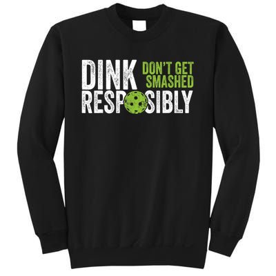 Funny Pickleball Team Clothing Dink Responsibly TShirt Sweatshirt