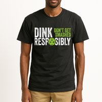 Funny Pickleball Team Clothing Dink Responsibly TShirt Tall T-Shirt