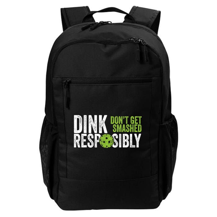Funny Pickleball Team Clothing Dink Responsibly TShirt Backpack