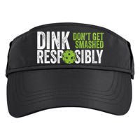 Funny Pickleball Team Clothing Dink Responsibly TShirt Adult Drive Performance Visor