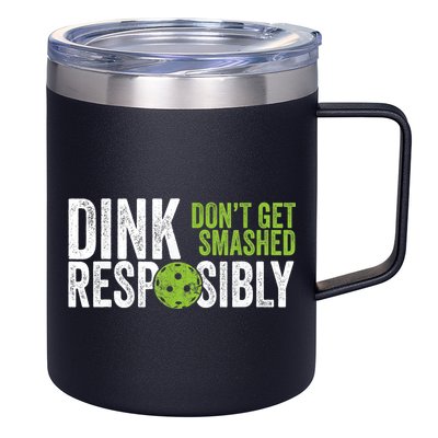 Funny Pickleball Team Clothing Dink Responsibly TShirt 12oz Stainless Steel Coffee Mug