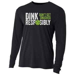 Funny Pickleball Team Clothing Dink Responsibly TShirt Cooling Performance Long Sleeve Crew