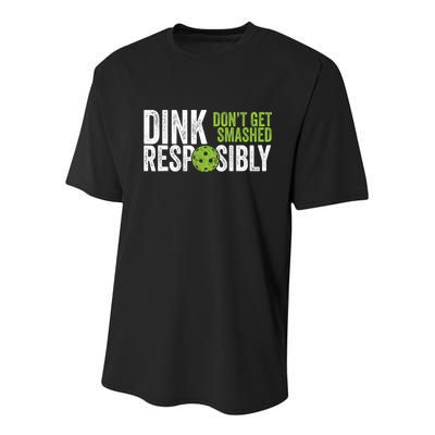 Funny Pickleball Team Clothing Dink Responsibly TShirt Youth Performance Sprint T-Shirt