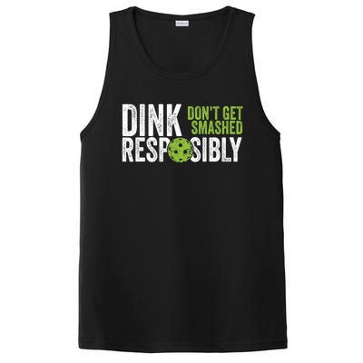 Funny Pickleball Team Clothing Dink Responsibly TShirt PosiCharge Competitor Tank