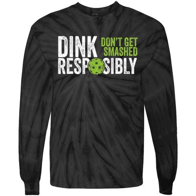 Funny Pickleball Team Clothing Dink Responsibly TShirt Tie-Dye Long Sleeve Shirt