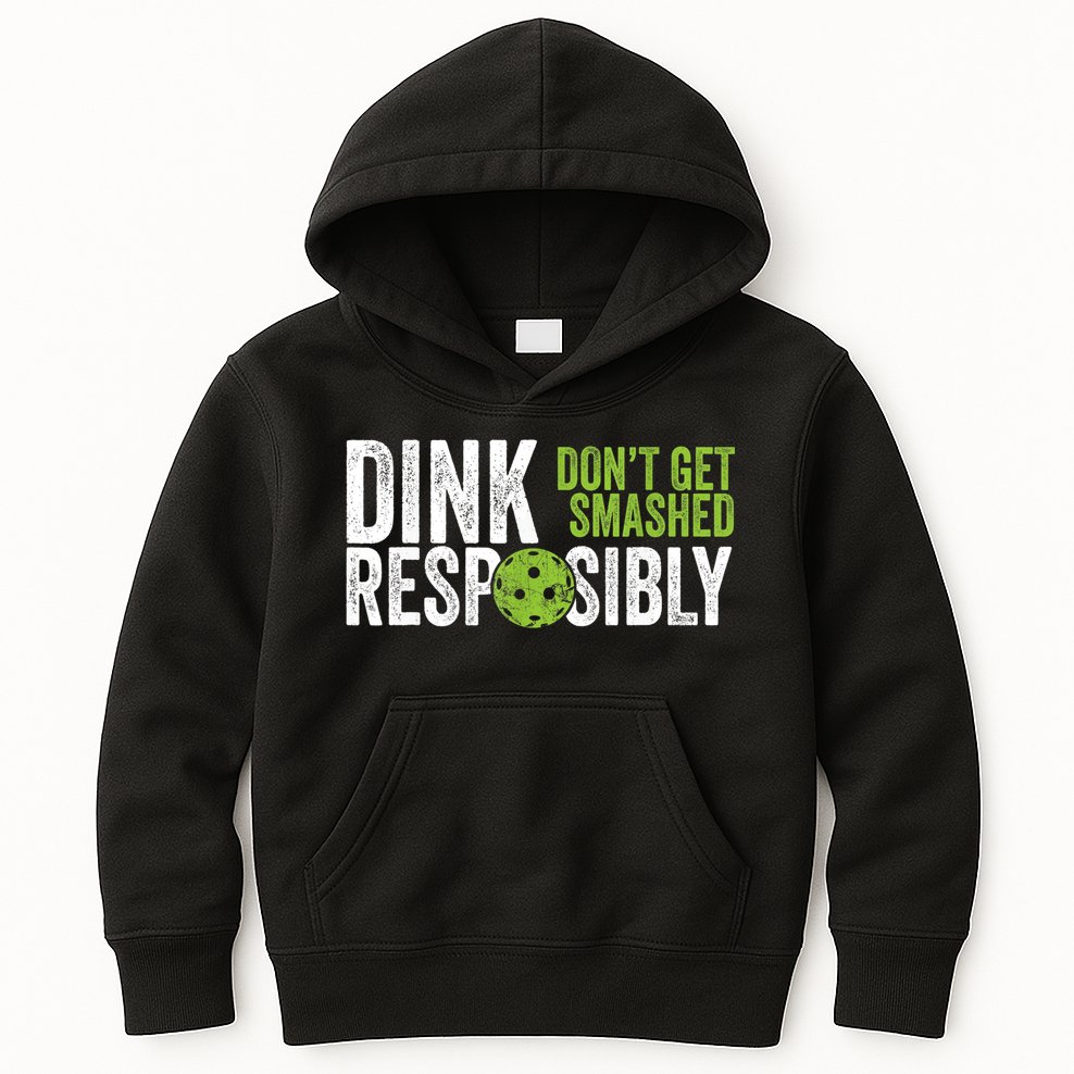 Funny Pickleball Team Clothing Dink Responsibly TShirt Kids Hoodie