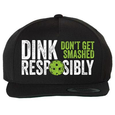Funny Pickleball Team Clothing Dink Responsibly TShirt Wool Snapback Cap