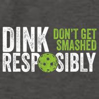 Funny Pickleball Team Clothing Dink Responsibly TShirt Vector Backpack