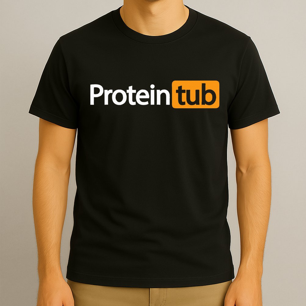 Funny Protein Tub Fun Adult Humor Joke Workout Fitness Gym T-Shirt