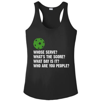Funny Pickleball Team Whats The Score What Day Is It Who Are You People Ladies PosiCharge Competitor Racerback Tank