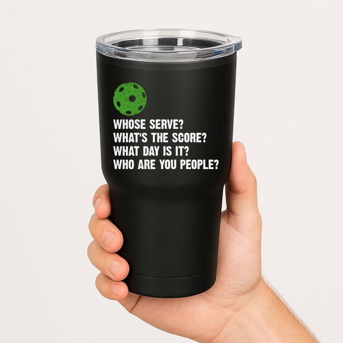 Funny Pickleball Team Whats The Score What Day Is It Who Are You People Tumbler