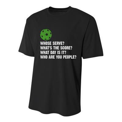 Funny Pickleball Team Whats The Score What Day Is It Who Are You People Youth Performance Sprint T-Shirt