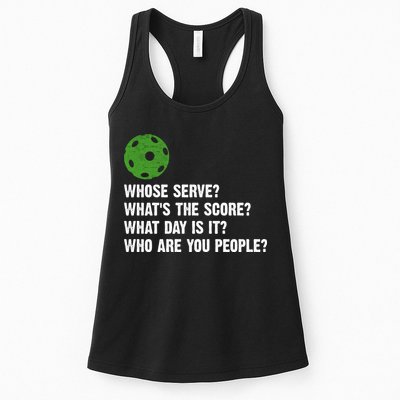 Funny Pickleball Team Whats The Score What Day Is It Who Are You People Womens Tank Top