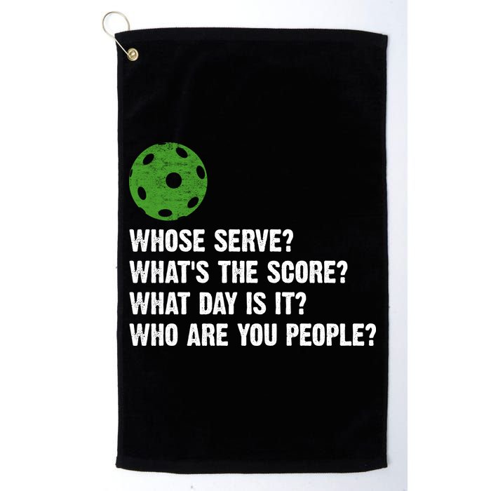 Funny Pickleball Team Whats The Score What Day Is It Who Are You People Golf Towel