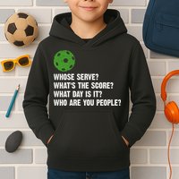 Funny Pickleball Team Whats The Score What Day Is It Who Are You People Kids Hoodie