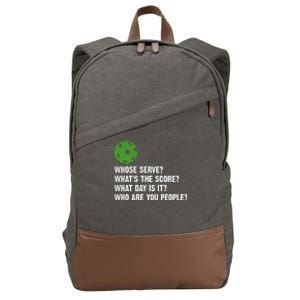 Funny Pickleball Team Whats The Score What Day Is It Who Are You People Cotton Canvas Backpack