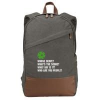Funny Pickleball Team Whats The Score What Day Is It Who Are You People Cotton Canvas Backpack