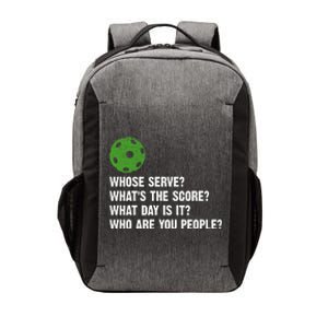 Funny Pickleball Team Whats The Score What Day Is It Who Are You People Vector Backpack