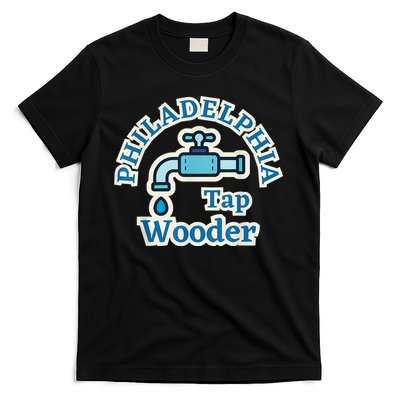 Funny Philadelphia Tap Wooder Water City Hall Parody T-Shirt