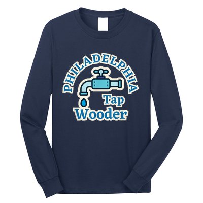 Funny Philadelphia Tap Wooder Water City Hall Parody Long Sleeve Shirt